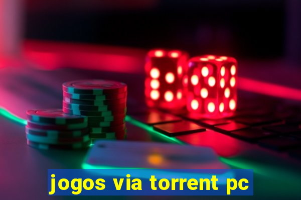 jogos via torrent pc